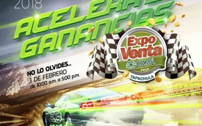 Acelera Tus Ganancias Expo Venta Tapachula 2018